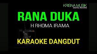 RANA DUKA RHOMA IRAMA KARAOKE DANGDUT ORIGINAL HD AUDIO [upl. by Sky]