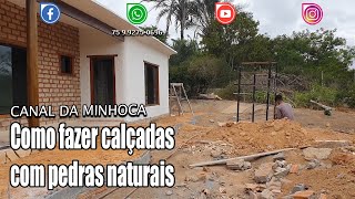 Como fazer calçadas com pedras naturais [upl. by Herold]