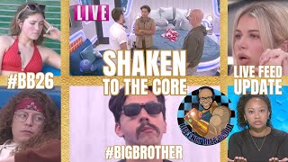 Shaken To The Core A Big Brother 26 Live Feed Update [upl. by Danika]