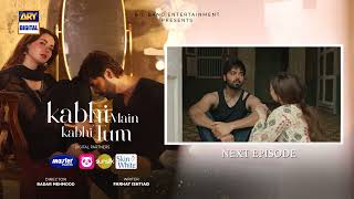 Kabhi Main Kabhi Tum Episode 22  Teaser  Fahad Mustafa  Hania Aamir ARY Digital [upl. by Kerwin136]