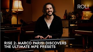 Discover Expressive Virtuoso with Marco Parisi and Seaboard RISE 2 [upl. by Marcell]