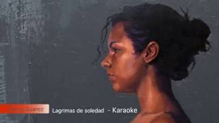 Lagrimas de soledad  Karaoke  Danay Suarez Instrumental [upl. by Iblehs]