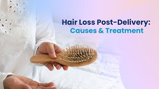 Hair Fall After Delivery How to Stop Postpartum Hair Loss  MFine [upl. by Hachmin]