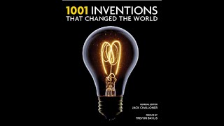 quot1001 Inventions That Changed the Worldquot By Jack Challoner [upl. by Adnuhsed]