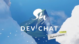 Sky Dev Chat SkyFest Cinema [upl. by Aicerg]