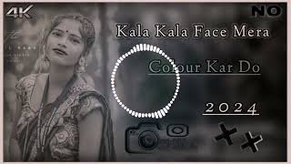 Kala Kala Face Mera Colour Kar Do  New Nagpuri Dj Song Remix Suraj Babu 2024amp [upl. by Aciram]