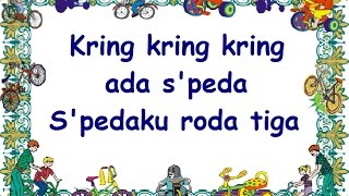 lirik KRING KRING ADA SEPEDA  Lagu Anak  Cipt Pak Kasur  Musik Pompi S [upl. by Esiuolyram780]