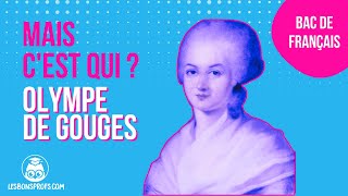 Mais c’est qui Olympe de Gouges  Tout ce que tu dois savoir pour réussir ton bac de français [upl. by Nnylsor]