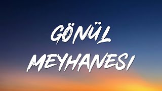 Kurtuluş Kuş amp Burak Bulut  Gönül Meyhanesi SözleriLyrics [upl. by Parry189]