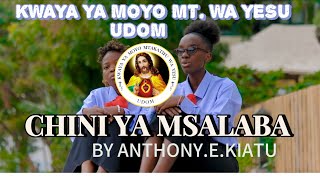 CHINI YA MSALABA BY ANTHONY KIATU Official video HD [upl. by Rama]