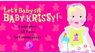 Barbie Lets BabySit Baby Krissy ALL Parts No Commentary [upl. by Nedaj649]