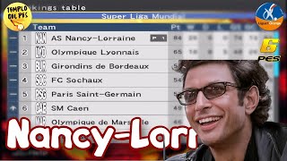 🎮 PES6 200708 🏆 T3 Ligue1 🇫🇷 con el NancyLorraine ⚽ ep7 y final [upl. by Nirret329]