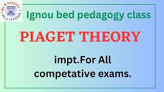 ignou bed pedagogy classesPiagets TheoryStages Of Child DevelopmentChild development stages [upl. by Auhsuj]