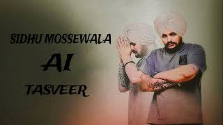 TASVEER  SIDHU MOOSEWALA SIDHU AI VOICE  NIRVAIR PANNU  MUSIC IRON BEATZ [upl. by Araas]