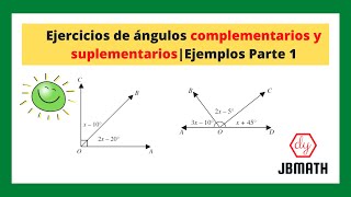 ÁNGULOS complementario y suplementariosVideo 1Ejercicios Resueltos [upl. by Eitak]