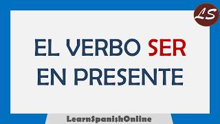 ¿Cómo conjugar el verbo SER en español  VERBOS IRREGULARES [upl. by Cirde598]