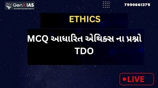 નીતિશાસ્ત્ર MCQ TDO FOR TDO  GPSC MAINS [upl. by Neellek]