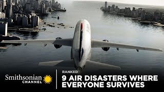 9 Crazy Air Disasters Where Everyone Survives  Smithsonian Channel [upl. by Xanthe]