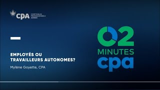 Employés ou travailleurs autonomes  2 minutes CPA [upl. by Annawot463]