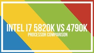 Intel i7 5820k vs i7 4790k  CPU comparison and benchmarks [upl. by Aneehsar216]