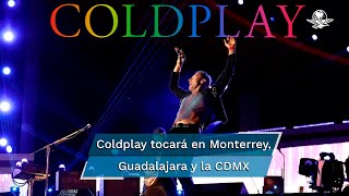 En 2022 Coldplay llega a México con gira sostenible [upl. by Eeltrebor607]