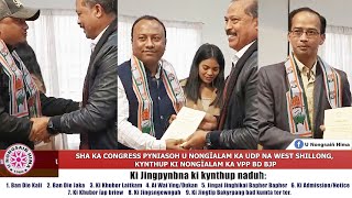 SHA KA CONGRESS PYNÏASOH U NONGÏALAM KA UDP NA WEST SHILLONG KYNTHUP KI NONGÏALAM KA VPP BD BJP [upl. by Sachs434]