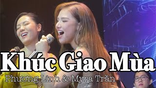 Khúc Giao Mùa  Myra Trần amp Phương Linh  Live at Phòng trà Bến Thành 28122023 [upl. by March564]