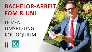 Bachelorarbeit FOM amp Uni  richtiger Dozent Umsetzung Kolloquium  Steuerberater Christoph Juhn [upl. by Stepha717]