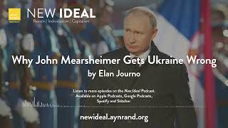 Why John Mearsheimer Gets Ukraine Wrong [upl. by Max854]