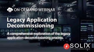 Legacy Application Decommissioning  Solix Technologies Inc [upl. by Seely236]