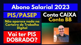 PISPASEP 2023  Cadê meu PIS no Carteira de Trabalho Digital  Calendário  PIS DOBRADO EM 2023 [upl. by Lamarre]