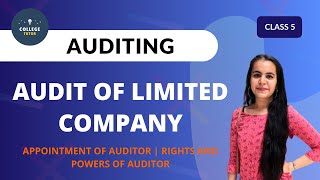 Audit of Company  Appointment of Auditor  Rights and Duties of Auditor  Auditing  CLASS 5 [upl. by Shepperd760]