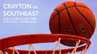 202223 Richland One Boys Basketball District Championship  Crayton vs Southeast [upl. by Jankell]