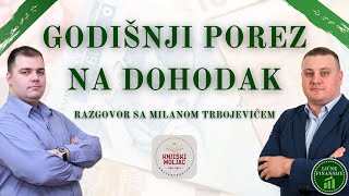 Milan Trbojević intervju  Otklanjamo nedoumice oko godišnjeg poreza na dohodak građana [upl. by Paley]