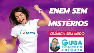 ENEM SEM MISTÉRIOS QUÍMICA SEM MEDO enem [upl. by Johnson]