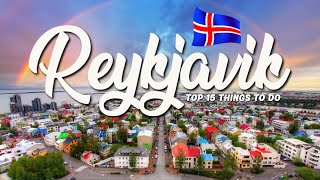 TOP 15 Things To Do In Reykjavik 🇮🇸 Travel Guide [upl. by Galanti607]