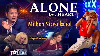 PILIPINAS GOT TALENT AUDITION  PART23  ALONE BY HEART ANG TAAS NG BOSSES VIRAL MILLION VIEWS [upl. by Tibold]