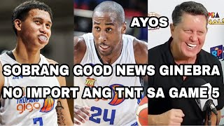 SOBRANG GOOD NEWS GINEBRA  NO IMPORT ANG TNT SA GAME 5 [upl. by Hulbig]