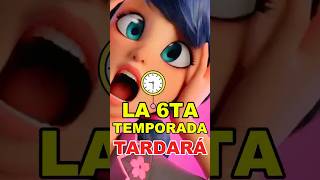 ¿Cuándo saldrá la temporada 6 de Miraculous Ladybug [upl. by Leddy809]