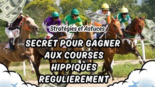 Les Astuces Infaillibles pour Gagner aux Courses Hippiques [upl. by Willyt585]