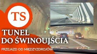 Świnoujście  Tunel pod Świną na wyspę Uznam  Przejazd od Międzyzdrojów [upl. by Apollus245]