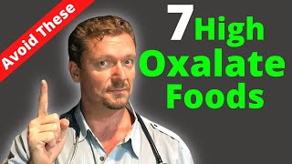 OXALATES 7 High Oxalate Foods Sensitive to Oxalates [upl. by Ajnos]