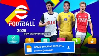 eFOOTBALL PES 2025 PPSSPP ANDROID OFFLINE NEW EDITION FULL UPDATE KITS amp TRANSFERS 20242025 😱 [upl. by Mashe]