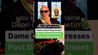 Dame Dash Expresses Past Disappointment With Jermaine Dupri [upl. by Duky]