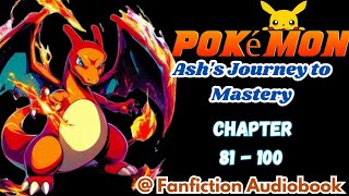 Pokémon Ashs Journey to Mastery Chapter 81  100 [upl. by Aldora]