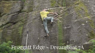 Froggatt Edge  Dreamboat 7A [upl. by Naicad]