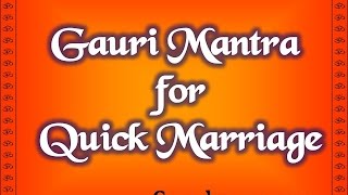 Gauri Mantra for Love Marriage  Gauri Mantra to Marry Desired Person [upl. by Amye]