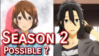 Horimiya Season 2  What are the Possibilities [upl. by Jerrilyn]