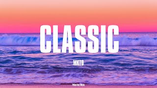 MKTO  Classic Lyrics [upl. by Mettah]