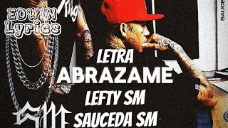 Lefty SM Sauceda SM  Abrázame  Letra [upl. by Tsew]